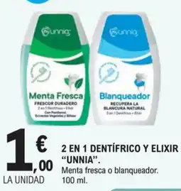 E.Leclerc Unnia 2 en 1 dentífrico y elixir oferta