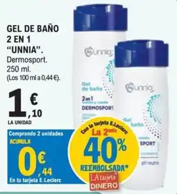 E.Leclerc Unnig gel de baño oferta