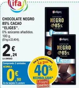 E.Leclerc Eliges chocolate negro 85% cacao oferta