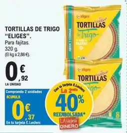 E.Leclerc eliges tortillas de trigo oferta