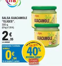 E.Leclerc Eliges salsa guacamole oferta