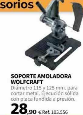 Coferdroza Soporte Amoladora Wolfcraft oferta