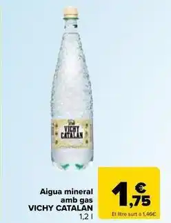 Carrefour Express Vichy catalán - aigua mineral amb gas oferta