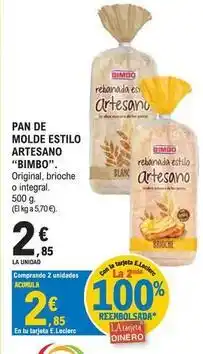 E.Leclerc Bimbo - pan de molde estilo artesano oferta