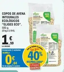 E.Leclerc Eliges - eco copos de avena integrales ecológicos oferta