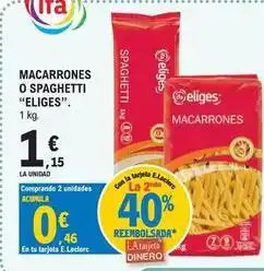 E.Leclerc Eliges - macarrones o spaghetti oferta