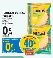 E.Leclerc Ifa eliges - tortillas de trigo oferta
