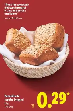 Lidl Panecillo de espelta integral oferta