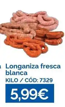 Dialsur Cash & Carry Longaniza fresca blanca oferta