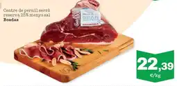 Sorli Boadas centre de pernil serrà reserva oferta