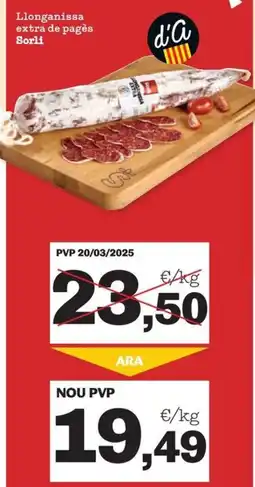 Sorli d'A llonganissa extra de pagès Sorli oferta