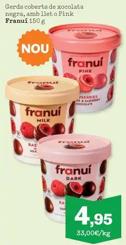 Sorli franui gerds coberts de xocolata negra amb llet o pink oferta