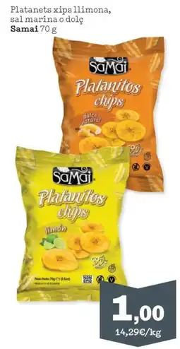 Sorli Samai platanitos chips oferta