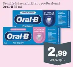 Sorli Oral-B dentífrico sensibilidad o profesional oferta