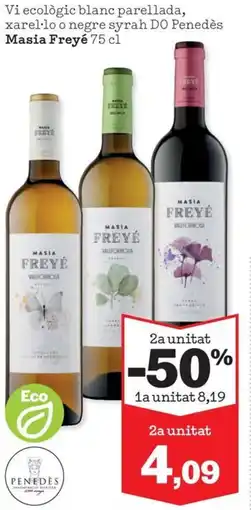Sorli Masia Freyé vi ecològic blanc parellada, xarel·lo o negre syrah DO Penedès oferta