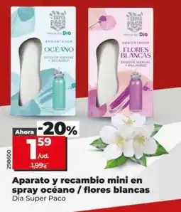 Dia Dia super paco - aparato y recambio mini en spray océano/flores blancas oferta
