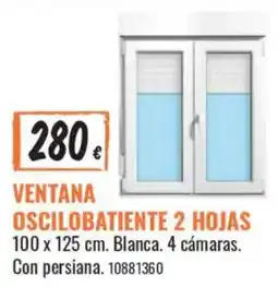 Obramat ventana oscilobatiente 2 hojas oferta