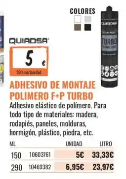 Obramat Quidosa adhesivo de montaje polímero f+p turbo oferta