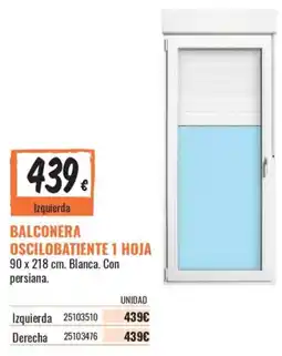 Obramat Balconera oscilobatiente 1 hoja oferta