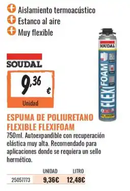 Obramat Soudal espuma de poliuretano flexible flexifoam oferta