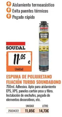 Obramat Soudal espuma de poliuretano fijación turbo soundabond oferta