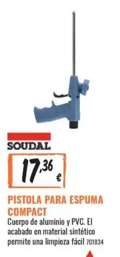 Obramat Soudal pistola para espuma compact oferta