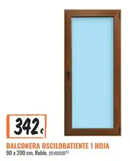 Obramat Balconera oscilobatiente 1 hoja oferta
