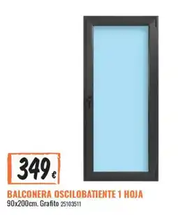 Obramat Balconera oscilobatiente 1 hoja oferta