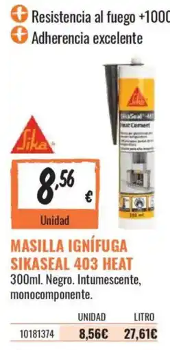 Obramat Sika masilla ignífuga sikaseal 403 heat oferta
