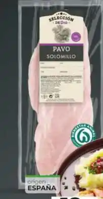 Dia Seleccion de dia - solomillo de pavo oferta