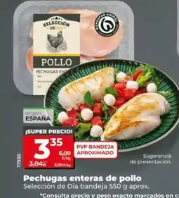 Dia Seleccion de dia - pechugas enteras de pollo oferta