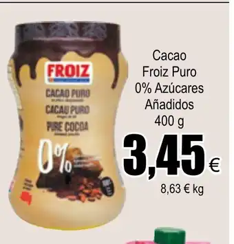FROIZ Froiz Cacao Puro 0% Azúcares Añadidos 400g oferta