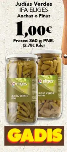 Gadis Ifa eliges judias verdes anchas o finas oferta