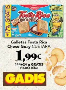 Gadis Cuétara Galletas Tosta Rica Choco Guay oferta