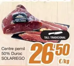 SPAR Fragadis Solar viejo - centre pernil 50% duroc oferta