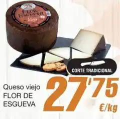 SPAR Fragadis Flor de esgueva - queso viejo oferta