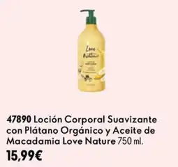 Oriflame Love Nature loción corporal suavizante con plátano orgánico y aceite de macadamia oferta