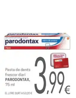 Valvi Supermercats parodontax pasta de dents frescor diari oferta