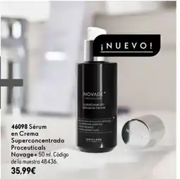 Oriflame Novage+ serum en crema superconcentrado proceuticals oferta