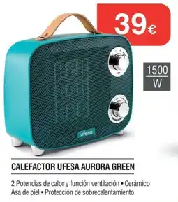 Milar ufesa calefactor aurora green oferta