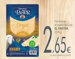 Valvi Supermercats El pastor - formatge d'ovella llescat oferta