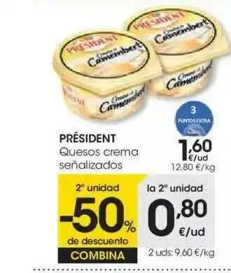 Eroski 2a Unidad -50% De Descuento Président Queso Crema oferta