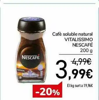 Andorra 2000 Cafè Soluble Natural Vitalissimo Nescafé oferta