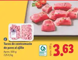 Lidl Pavo tacos de contramuslo de pavo al ajillo oferta