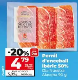 Dia Alacena pernil d'enceball ibèric 50% oferta