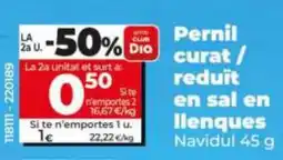 Dia Pernil curat / reduït en sal en llenques oferta