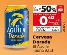 Dia El Águila Cervesa Dorada oferta