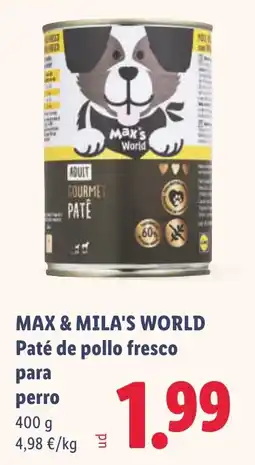 Lidl Max & Mila's World Paté de pollo fresco para perro oferta