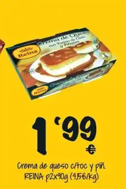 Cash Fresh Reina crema de queso con torino de cielo y piñones oferta