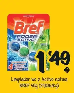 Cash Fresh Bref limpiador wc p. activo natura oferta